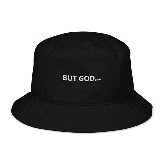 But God... Bucket Hat