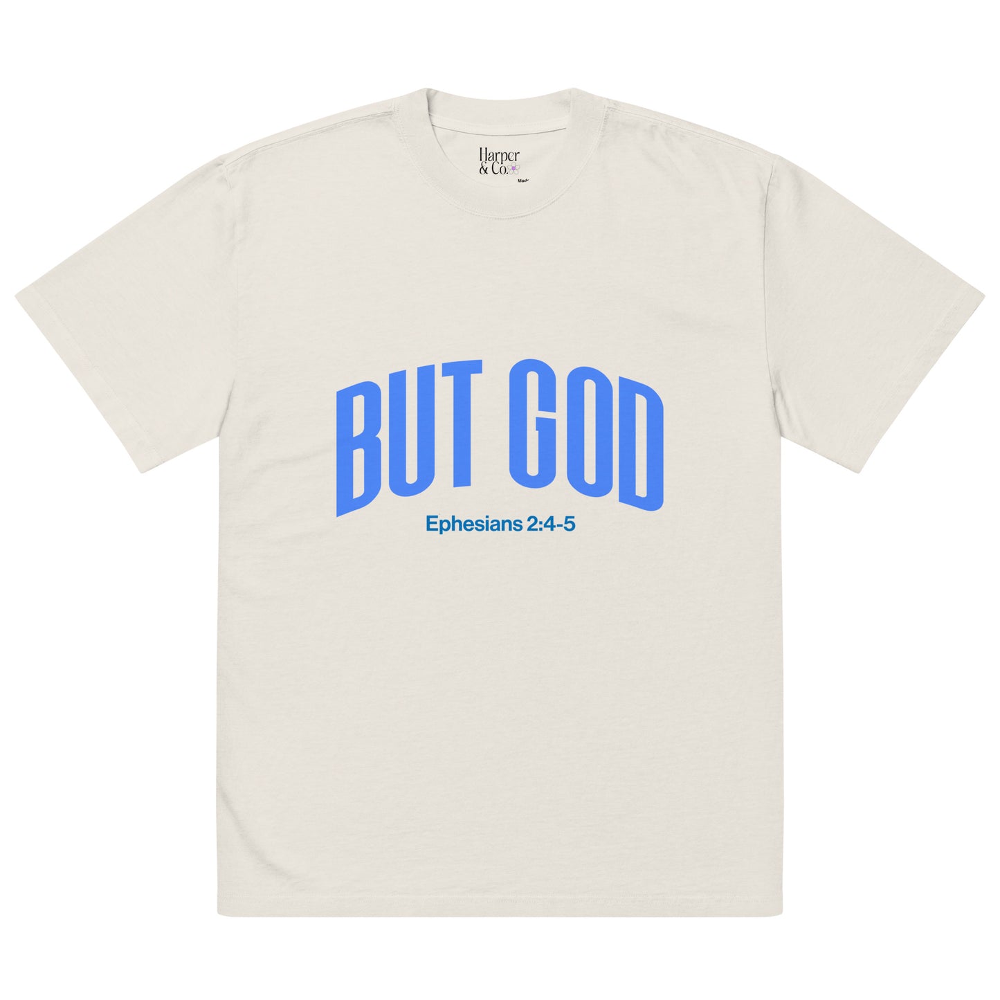 But God - Oversized T-shirt