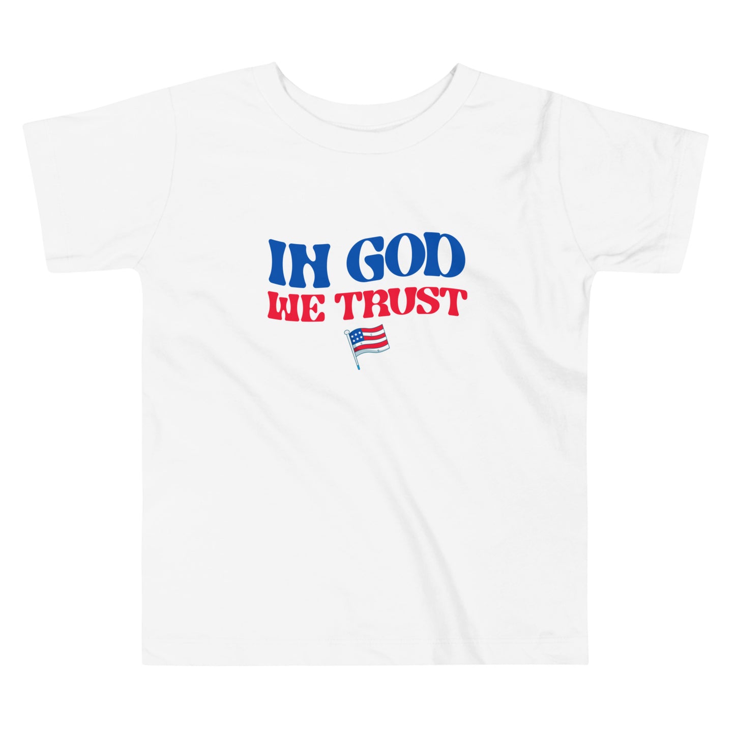 In God We Trust - Toddler Short Sleeve Tee