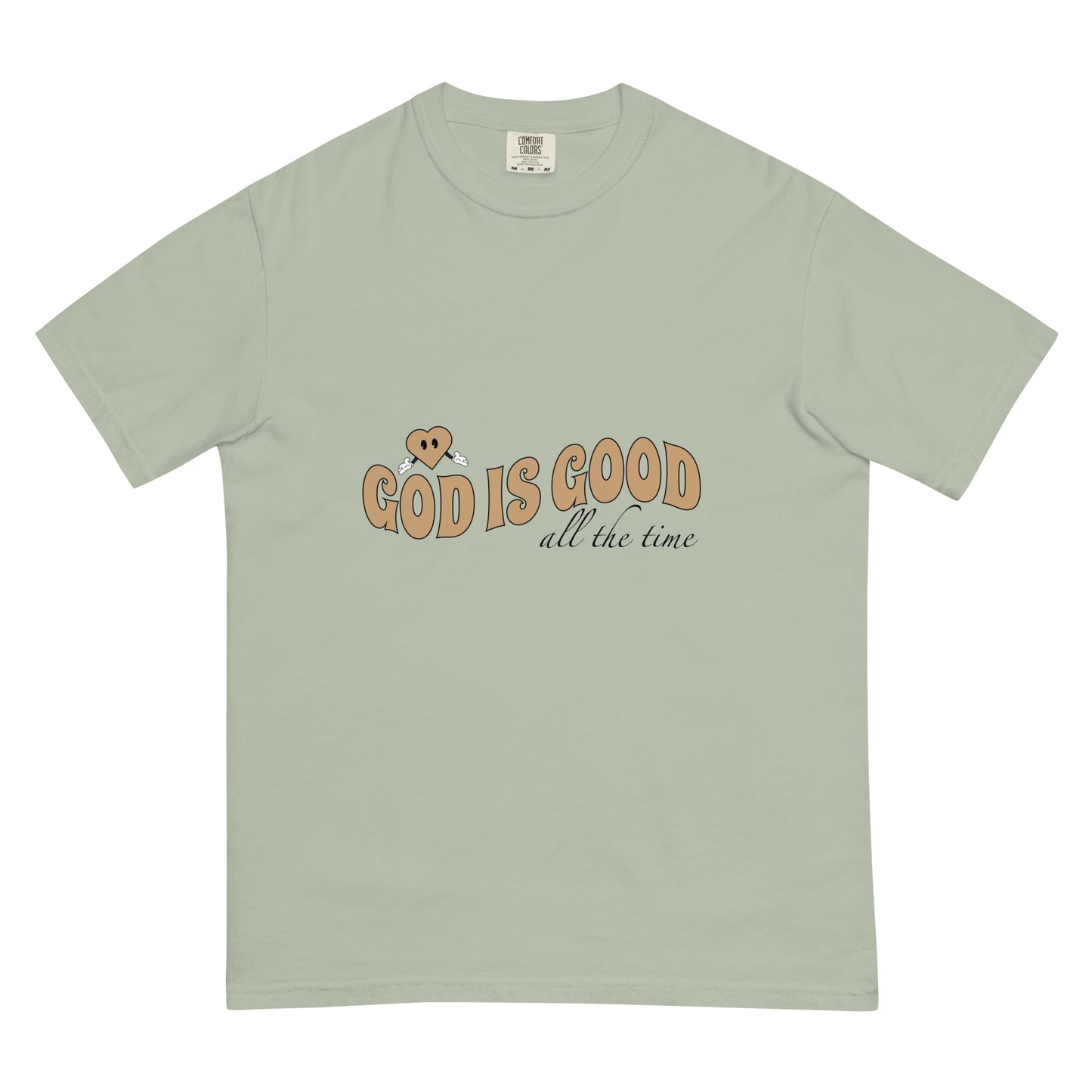 God is Good (All The Time) - Heavyweight T-shirt