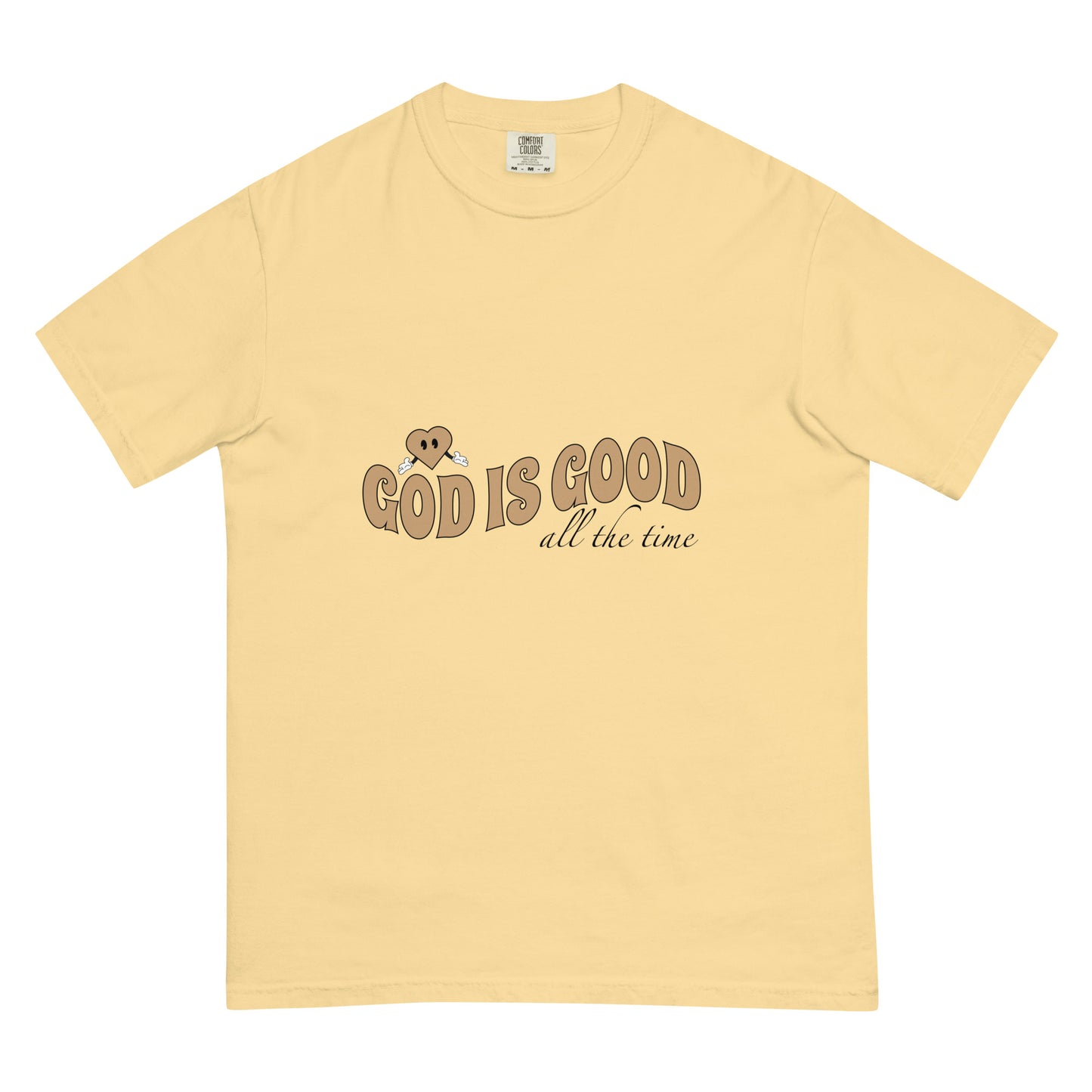 God is Good (All The Time) - Heavyweight T-shirt