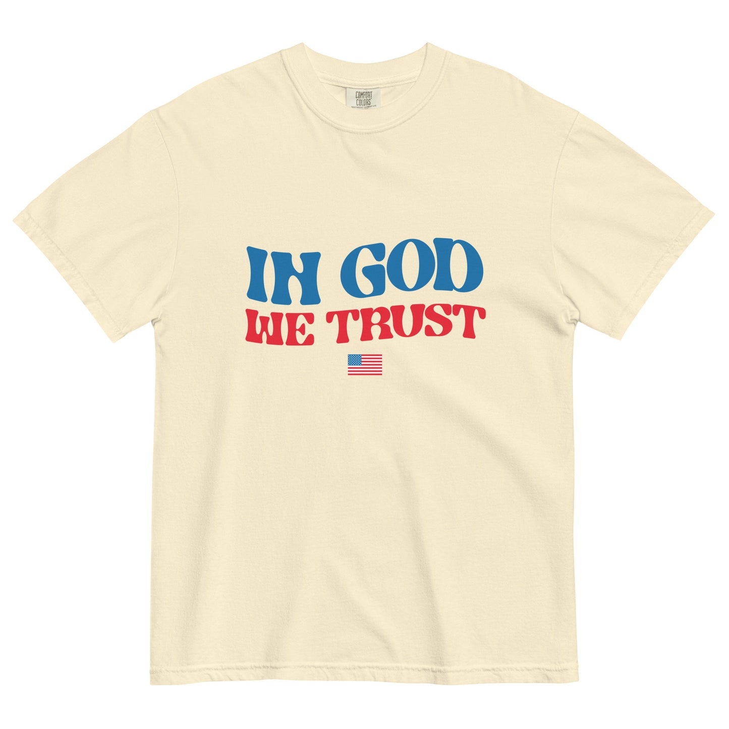 In God We Trust - Heavyweight T-shirt