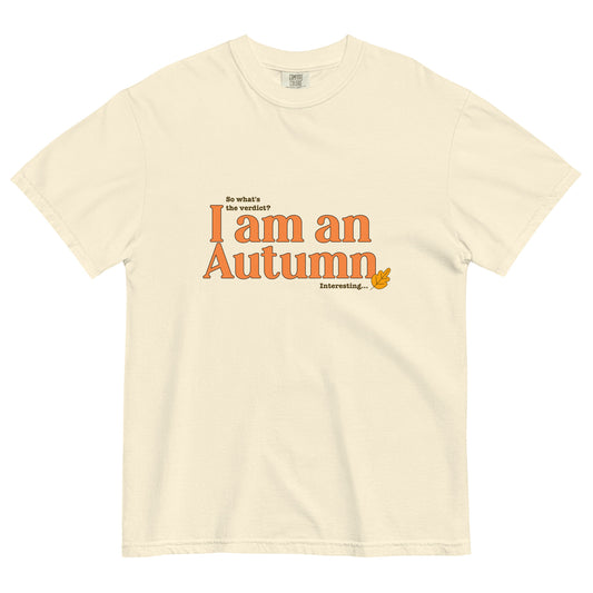 I Am An Autumn - Tee