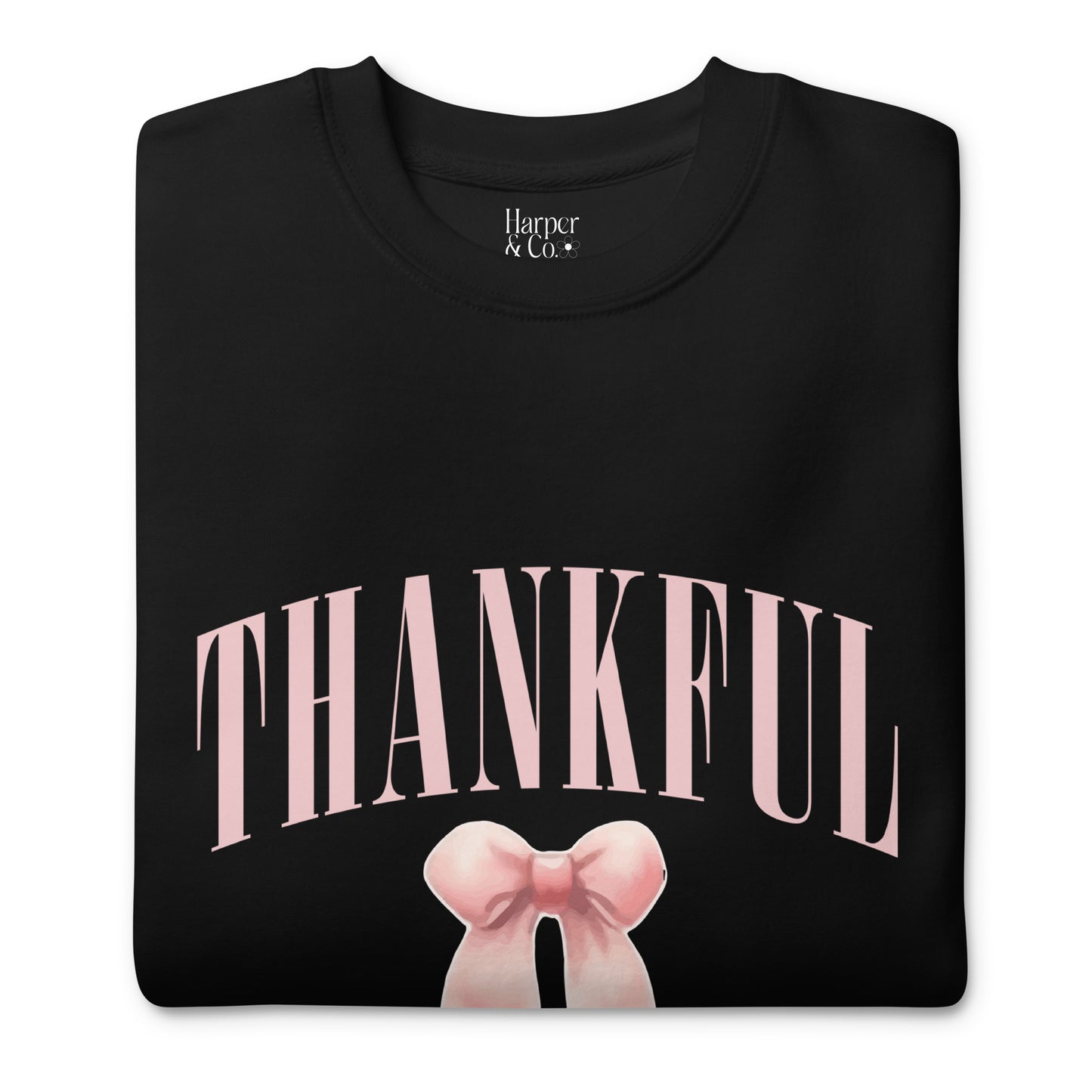 Thankful - Premium Sweatshirt