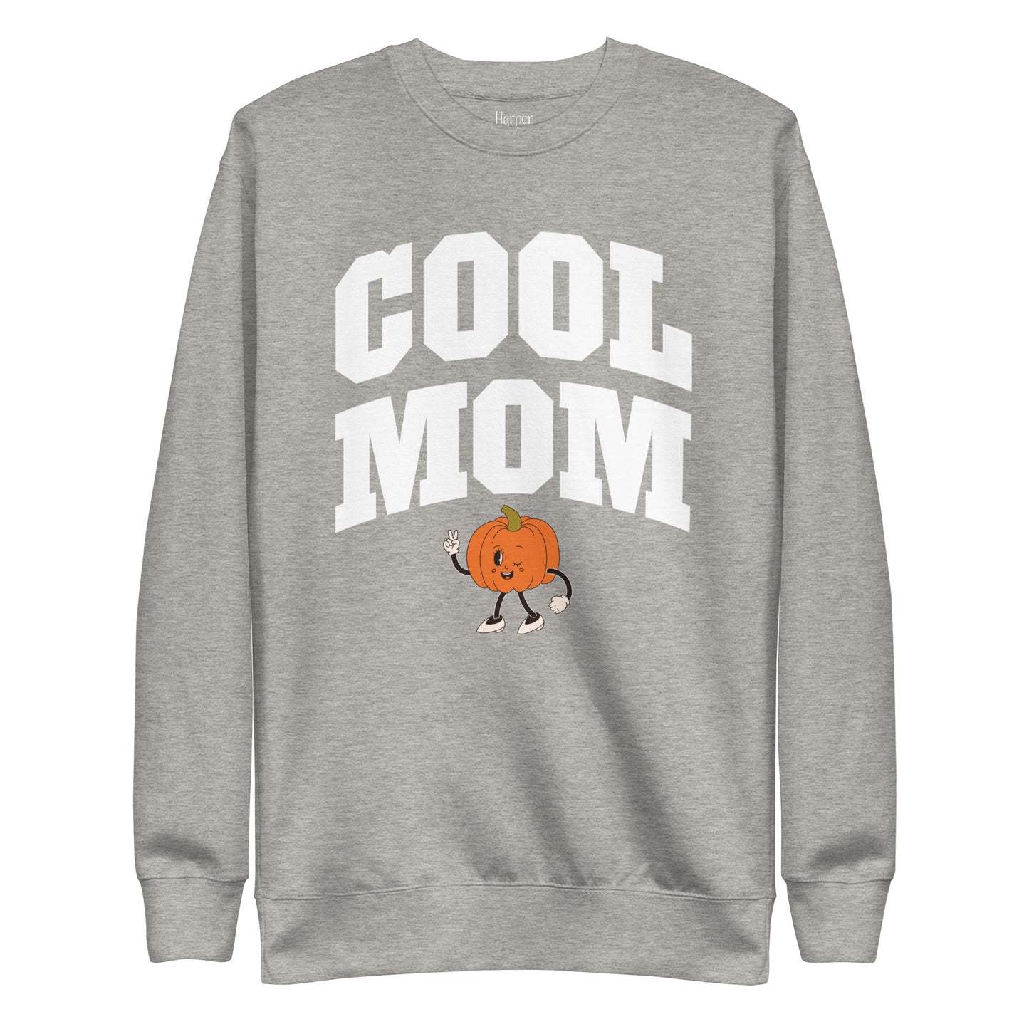 Cool Mom - Fall Premium Sweatshirt