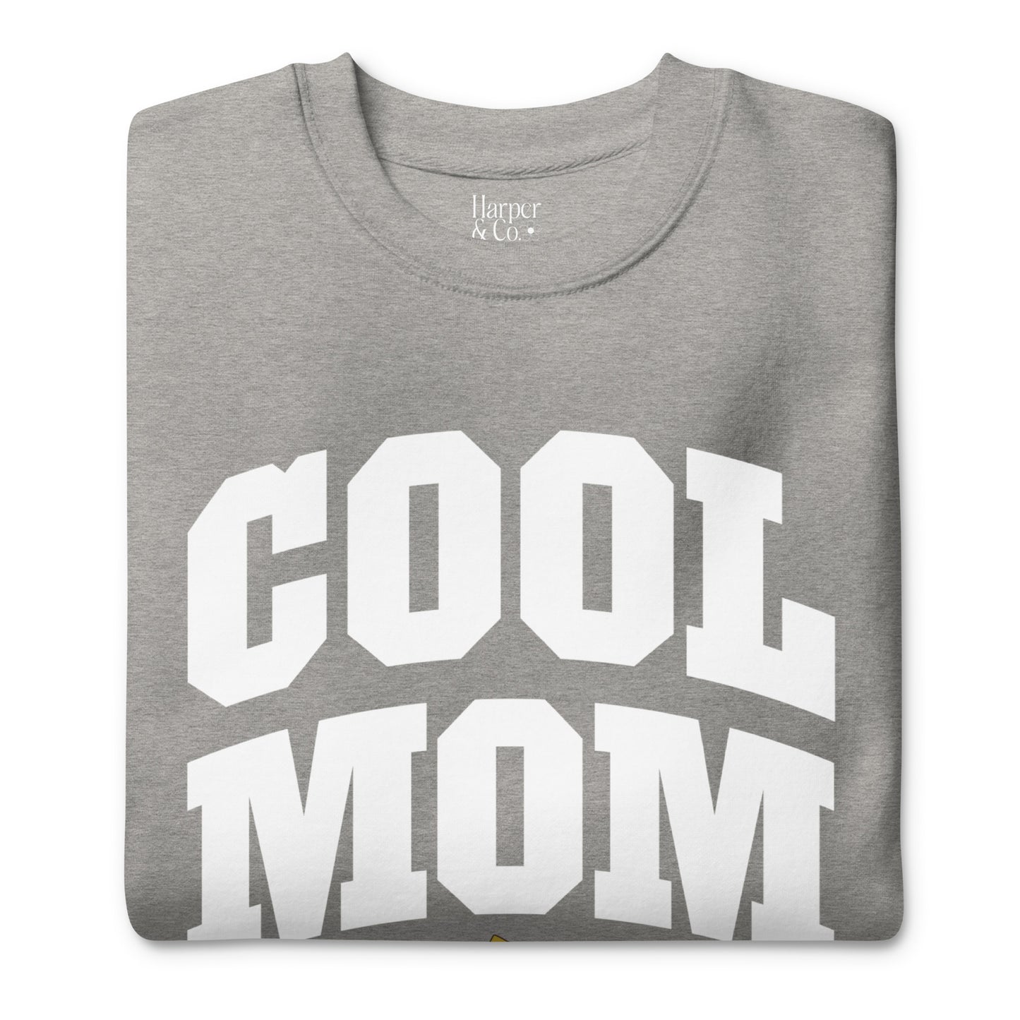 Cool Mom - Fall Premium Sweatshirt