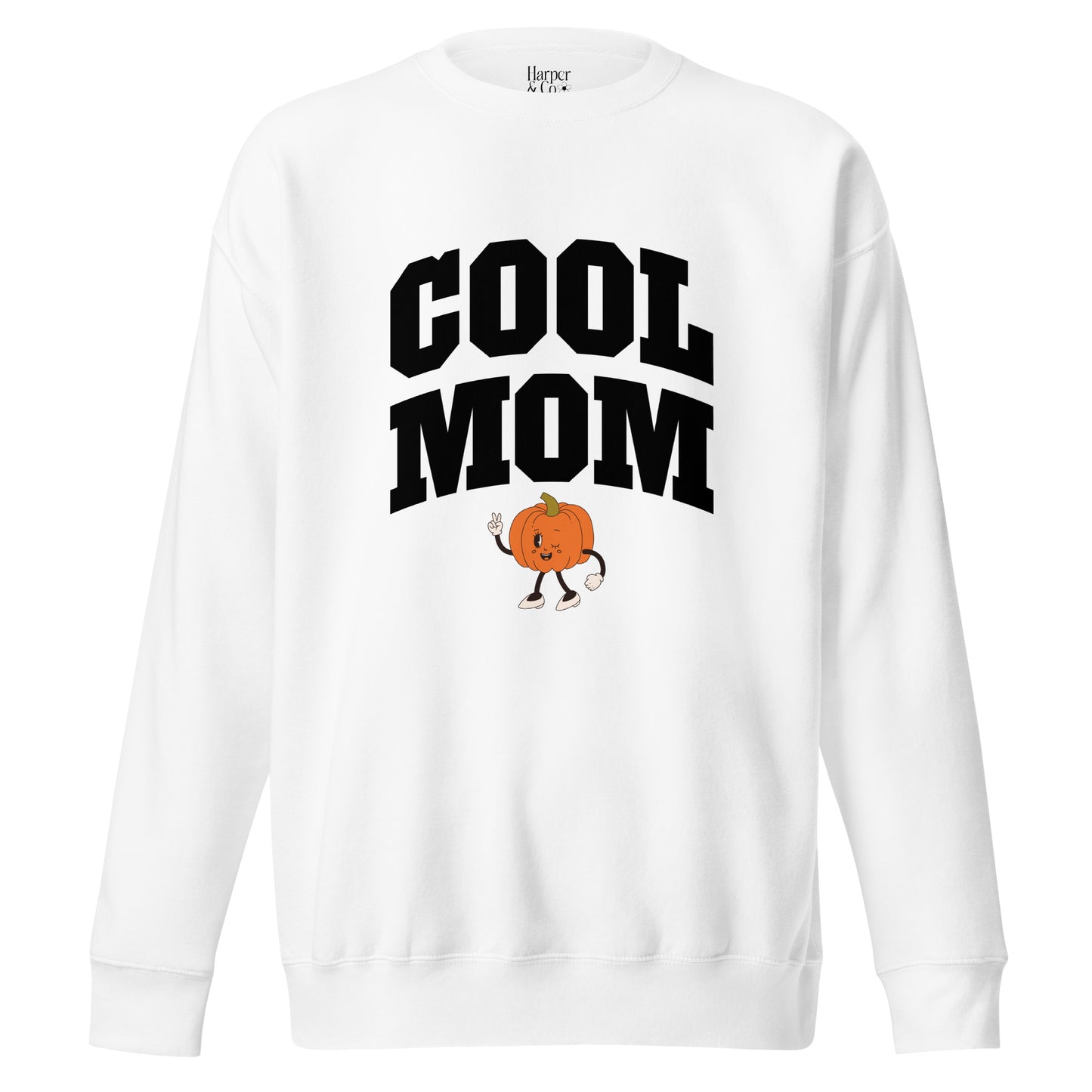 Cool Mom - Fall Premium Sweatshirt