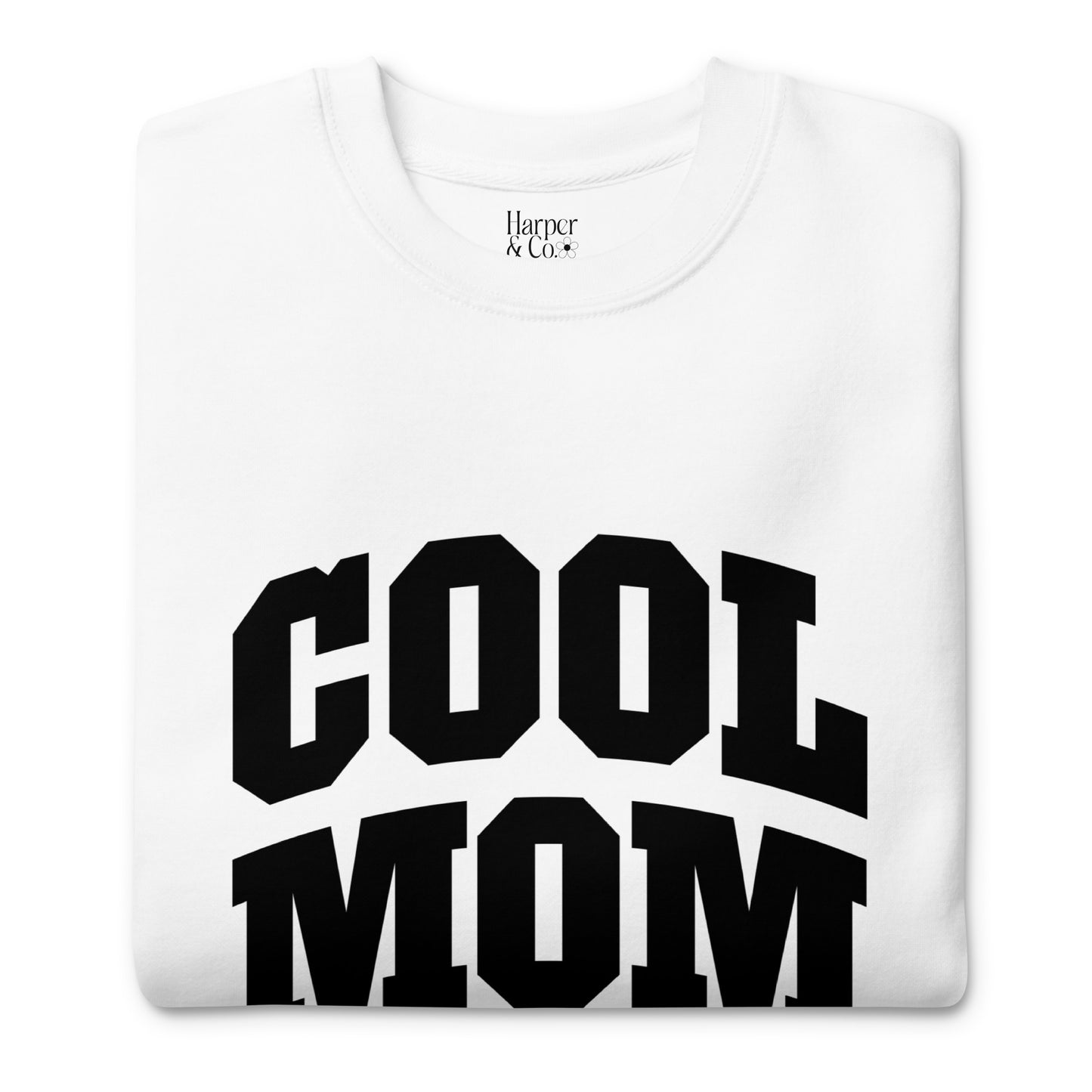 Cool Mom - Fall Premium Sweatshirt